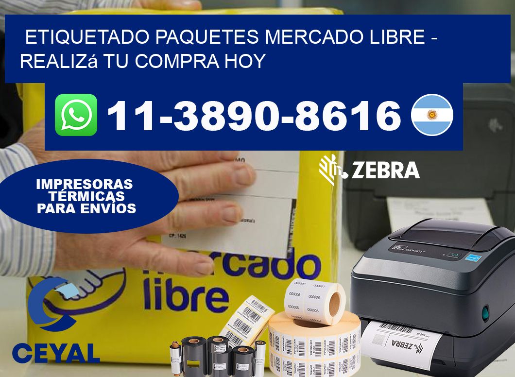 etiquetado paquetes mercado libre - Realizá tu compra hoy
