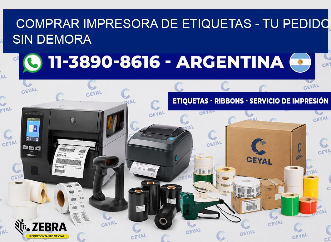 COMPRAR IMPRESORA DE ETIQUETAS - Tu pedido sin demora