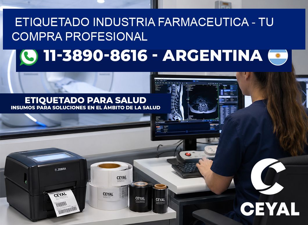 ETIQUETADO INDUSTRIA FARMACEUTICA – Tu compra profesional