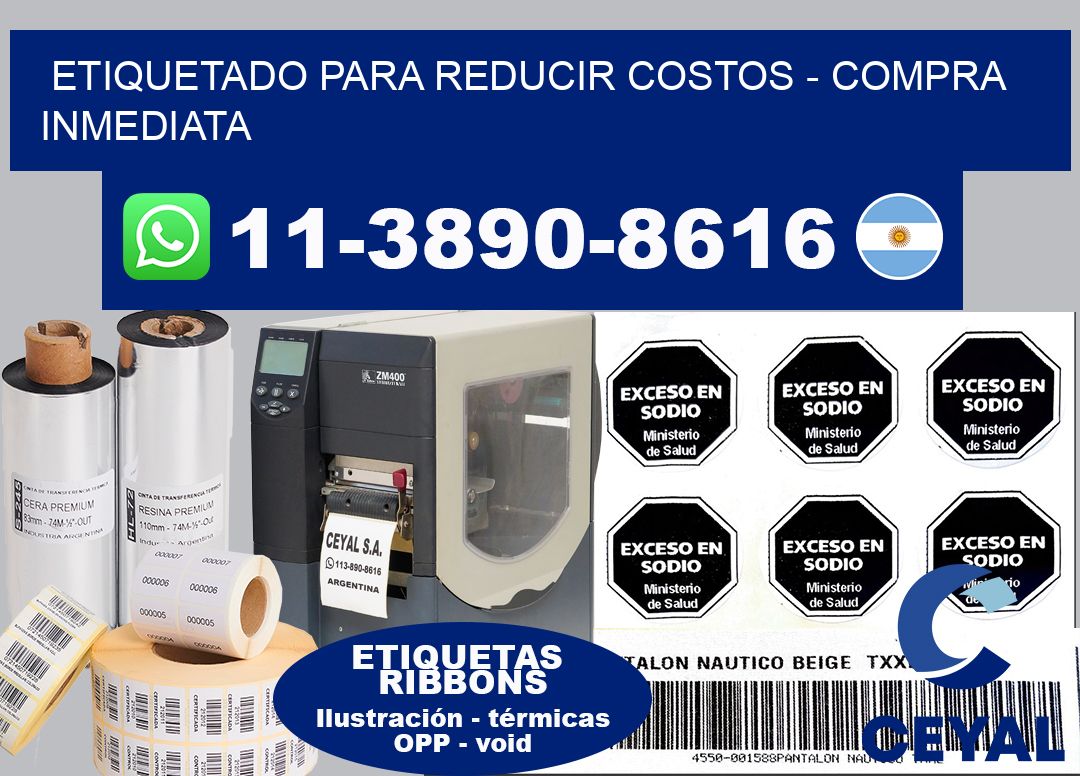 ETIQUETADO PARA REDUCIR COSTOS - Compra inmediata