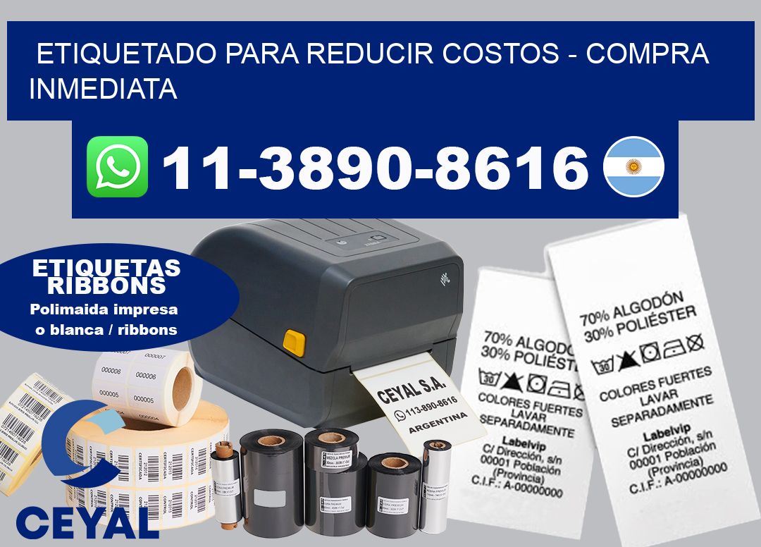 ETIQUETADO PARA REDUCIR COSTOS - Compra inmediata