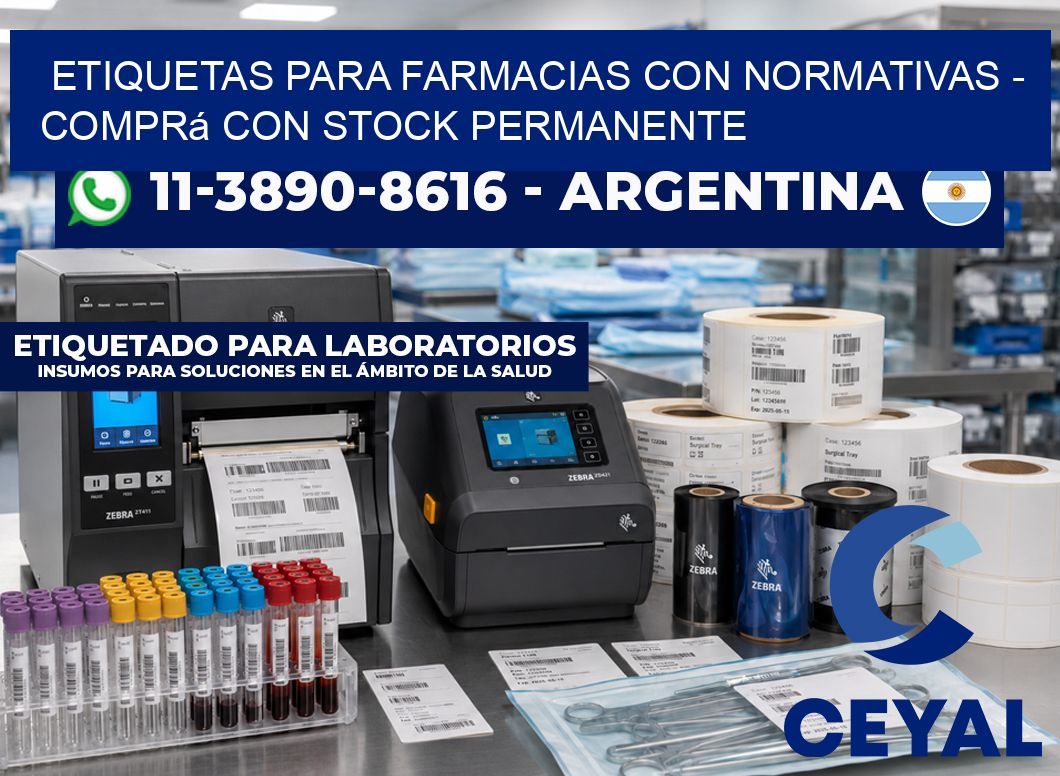 ETIQUETAS PARA FARMACIAS CON NORMATIVAS - Comprá con stock permanente