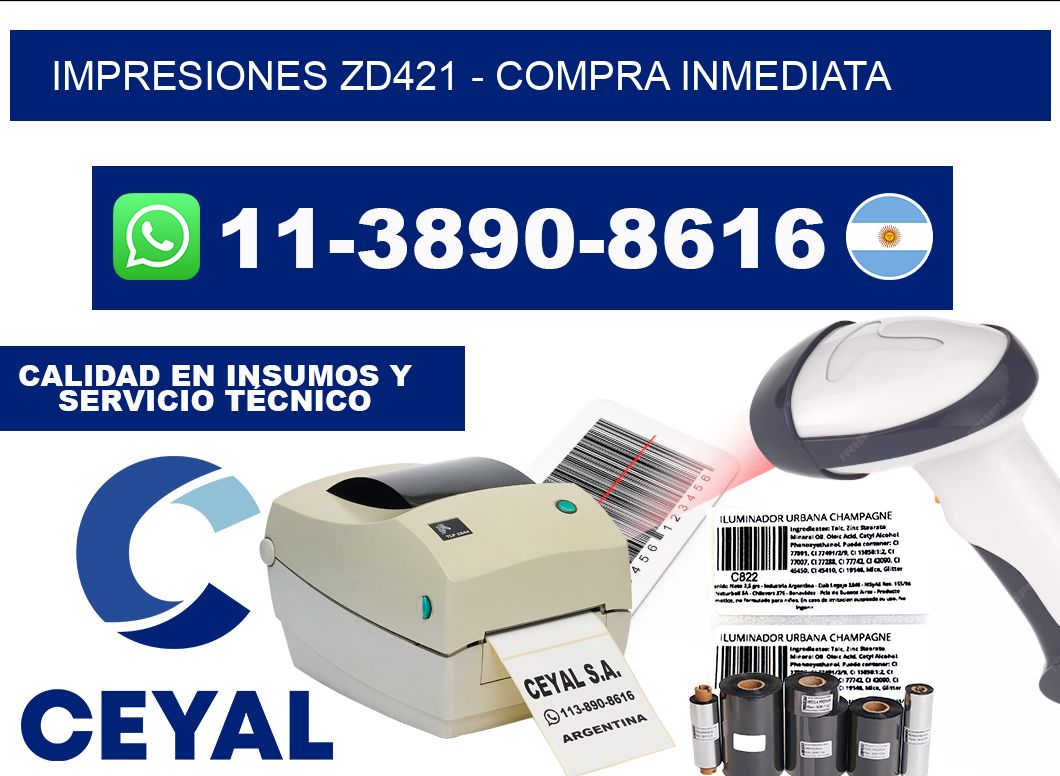 Impresiones ZD421 - Compra inmediata